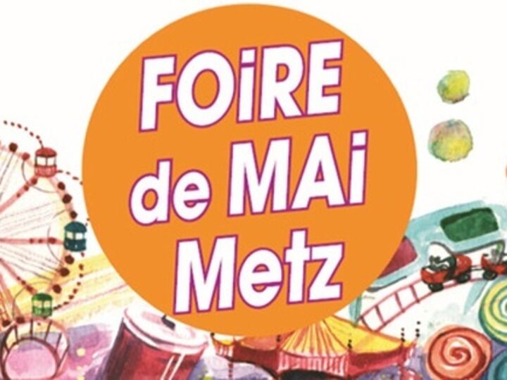 Foire de Mai à Metz 2018