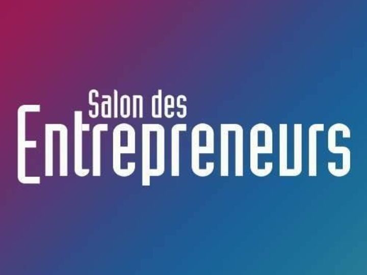 Salon des Entrepreneurs Lyon Auvergne-Rhône-Alpes