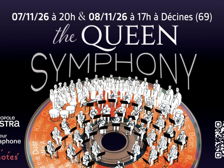 The Queen Symphony - Lyon Metropole Orchestra